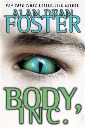 Body, Inc. de Alan Dean Foster