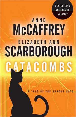 Catacombs: A Tale of the Barque Cats de Anne Mccaffrey