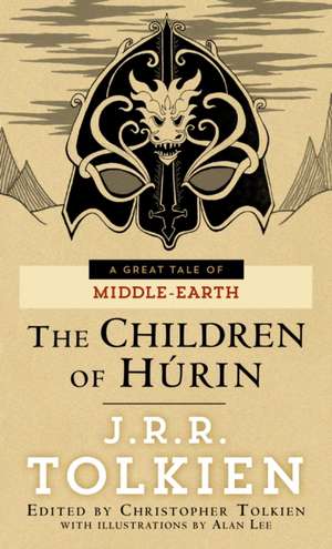 The Tale of the Children of Hurin de J. R. R. Tolkien