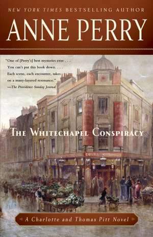 The Whitechapel Conspiracy de Anne Perry