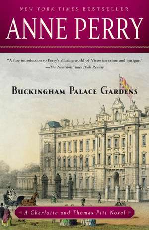 Buckingham Palace Gardens de Anne Perry