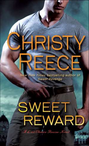 Sweet Reward de Christy Reece