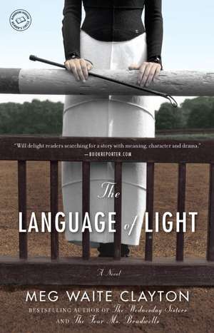 The Language of Light de Meg Waite Clayton