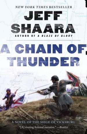 A Chain of Thunder de Jeff Shaara