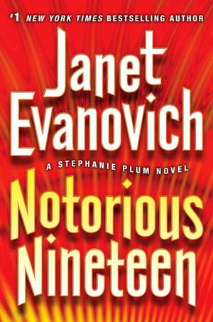 Notorious Nineteen de Janet Evanovich