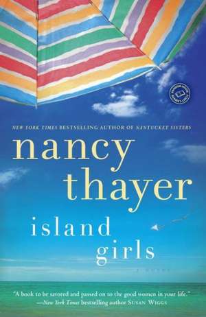 Island Girls de Nancy Thayer