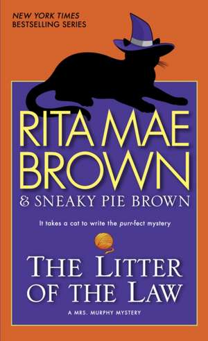 The Litter of the Law de Rita Mae Brown