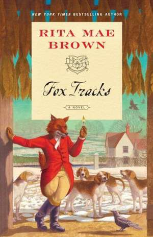 Fox Tracks de Rita Mae Brown