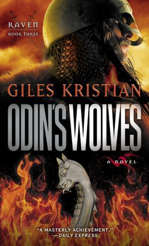 Odin's Wolves: Book 3) de Giles Kristian