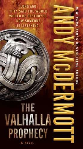 The Valhalla Prophecy de Andy Mcdermott