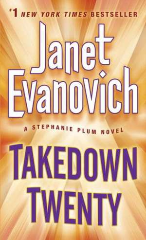 Takedown Twenty de Janet Evanovich