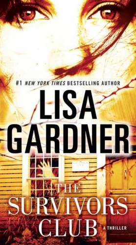 The Survivors Club de Lisa Gardner