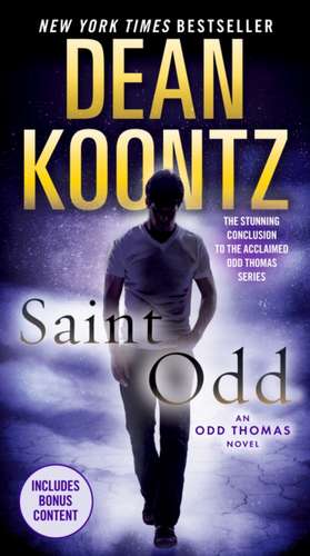 Saint Odd: An Odd Thomas Novel de Dean R. Koontz