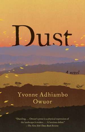 Dust de Yvonne Adhiambo Owuor