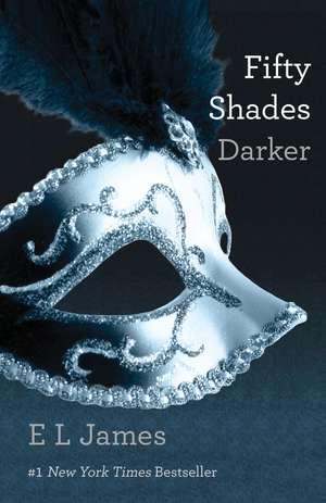 Fifty Shades Darker de E. L. James