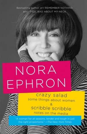Crazy Salad and Scribble Scribble de Nora Ephron