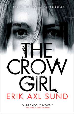 The Crow Girl de Erik Axl Sund