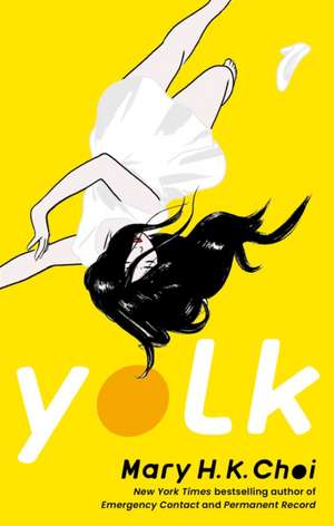 Yolk de Mary H. K. Choi