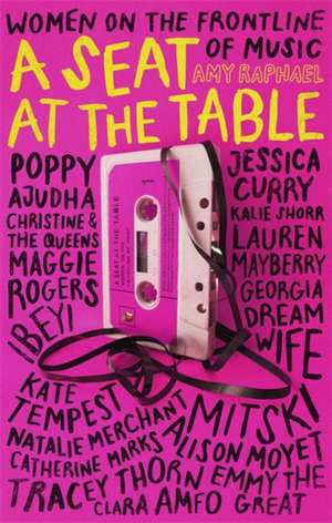 A Seat at the Table de Amy Raphael