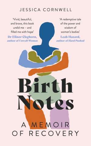 Birth Notes de Jessica Cornwell