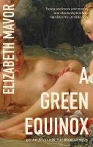 A Green Equinox de Elizabeth Mavor