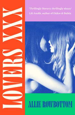 Lovers XXX: 'Impossible to put down!' Madeline Cash, author of Lost Lambs de Allie Rowbottom