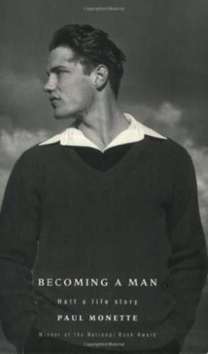 Becoming A Man de Paul Monette