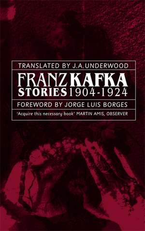 Franz Kafka Stories 1904-1924 de Franz Kafka