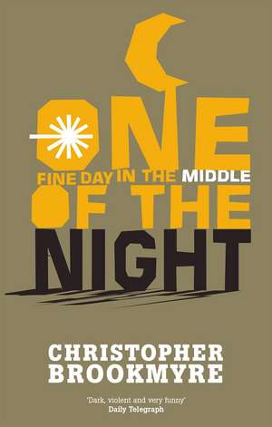 One Fine Day in the Middle of the Night de Christopher Brookmyre