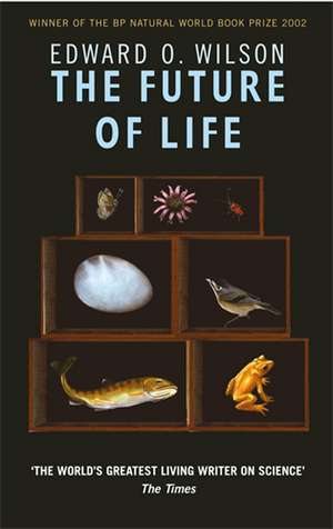 The Future Of Life de Edward O. Wilson