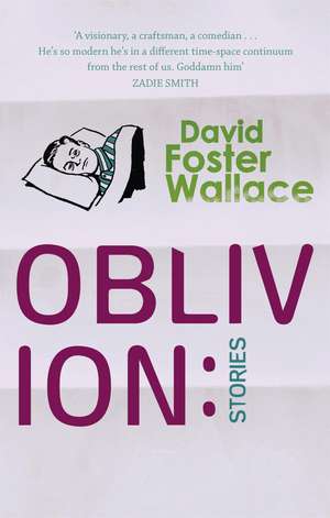 Oblivion: Stories de David Foster Wallace