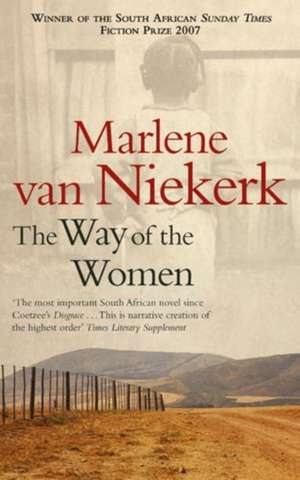 The Way Of The Women de Marlene Van Niekerk