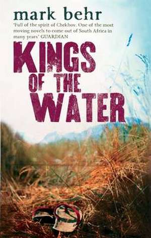 Behr, P: Kings Of The Water de Prof Mark Behr