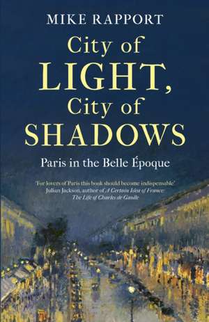 City of Light, City of Shadows de x Mike Rapport