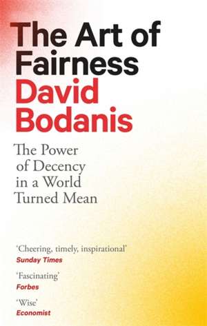 The Art of Fairness de David Bodanis