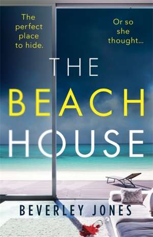 The Beach House de Beverley Jones