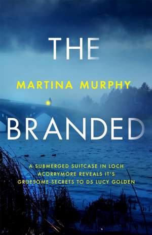 The Branded de Martina Murphy