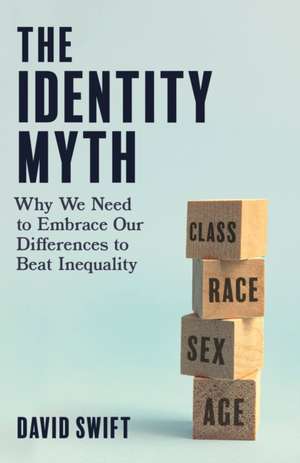 The Identity Myth de David Swift