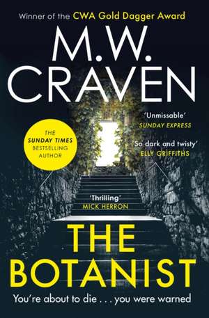 The Botanist de M W Craven