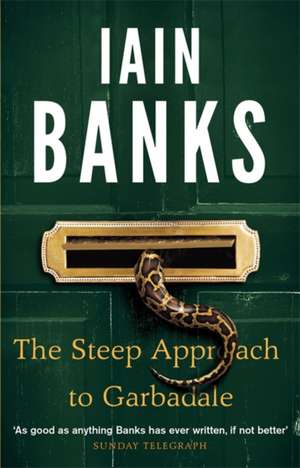 Banks, I: Steep Approach To Garbadale de Iain Banks