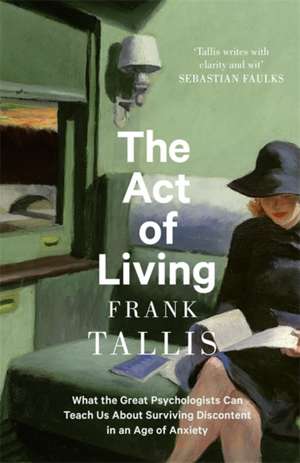 The Act of Living de Frank Tallis