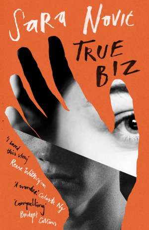 True Biz de Sara Novic