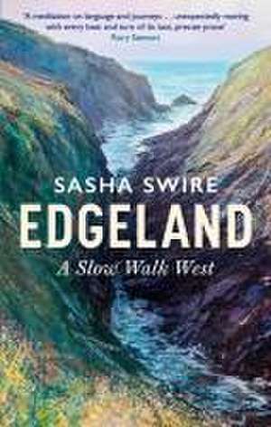 Edgeland de Sasha Swire