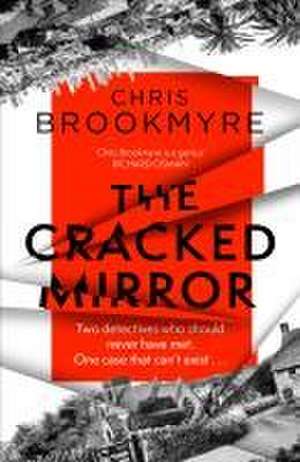 The Cracked Mirror de Chris Brookmyre