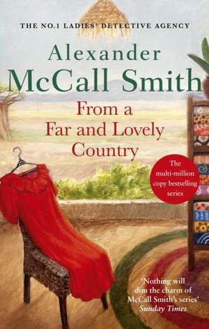 From a Far and Lovely Country de Alexander McCall Smith