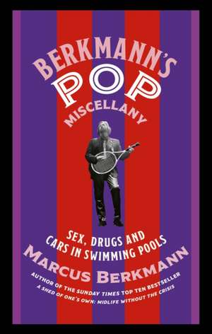 Berkmann's Pop Miscellany de Marcus Berkmann