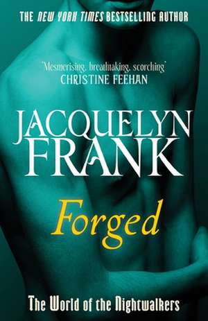 Forged de Jacquelyn Frank