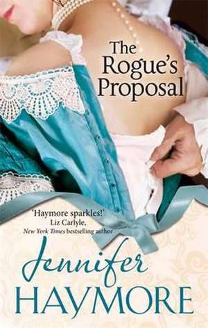 Haymore, J: The Rogue's Proposal de Jennifer Haymore