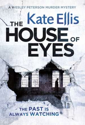 The House of Eyes de Kate Ellis