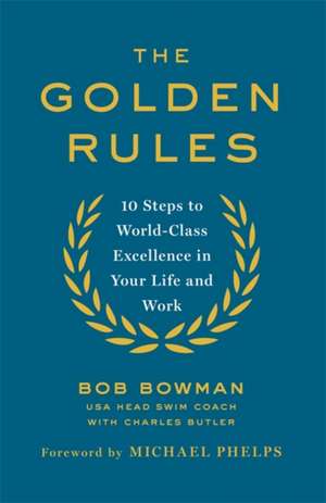 The Golden Rules de Bob Bowman